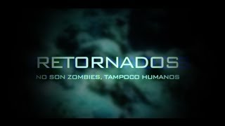 RETORNADOS The Returned  Tráiler oficial de la película [upl. by Fredericka]