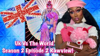 Rupauls Drag Race Uk Vs The World Season 2 Episode 2 Rawview [upl. by Ortensia877]