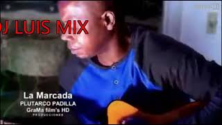 mix rockola la marcada Plutarco Padilla bye Luis dj [upl. by Alioz347]