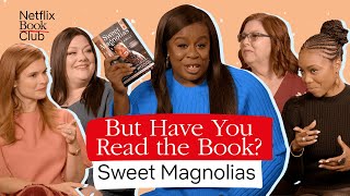 How Sweet Magnolias Was Adapted From Book To Netflix  But Have You Read The Book [upl. by Dearr372]