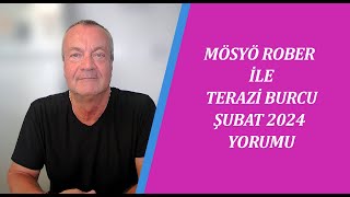 Terazi burcu Şubat 2024 yorumu Astrolog Mösyö Rober Yorumladı [upl. by Nylloh]