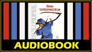 HOMO BIMBROWNIKUS  AUDIOBOOK MP3  Andrzej Pilipiuk  Opowiadania o Jakubie Wedrowyczu [upl. by Sugar]