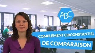 Cours de français sur le complément circonstantiel de comparaison [upl. by Kyred990]