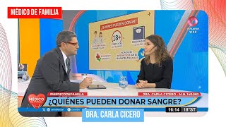 Donar sangre mitos y verdades  Médico de familia  Dr Jorge Tartaglione  Dra Carla Cicero [upl. by Nauj]