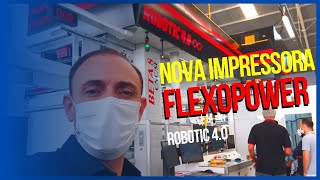 A Nova Impressora Flexopower ROBOTIC 40 [upl. by Yvaht]