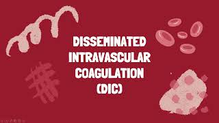 Disseminated Intravascular Coagulation [upl. by Odella]