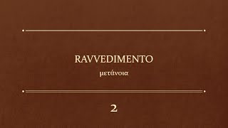 Ravvedimento  Seconda parte [upl. by Fishback]