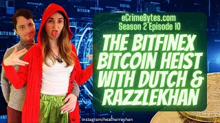 The Bitfinex Bitcoin Heist With Dutch And Razzlekhan  Act 1 The Hack [upl. by Autumn]