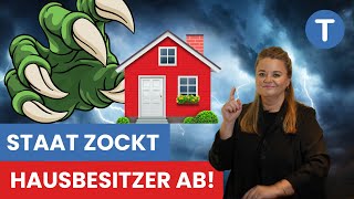 So kassiert der Staat Hausbesitzer ab Die 3 größten Abzocken [upl. by Aisel]