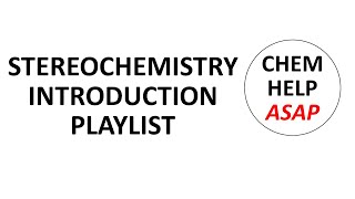 introductory stereochemistry  playlist [upl. by Redfield]