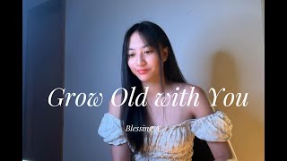 Grow Old With You  Adam Sandler cover [upl. by Urion]