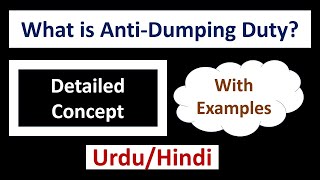 What is AntiDumping Duty Why When amp on Which Products it is Imposed UrduHindi [upl. by Torry]