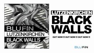 Lutzenkirchen  Black Walls [upl. by Macintosh443]