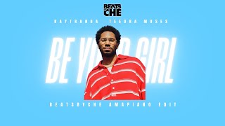 Teedra Moses  Be Your Girl KAYTRANADA X BEATSBYCHE 2023 AMAPIANO EDIT [upl. by Yaf]