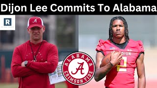 Dijon Lee Commits To Alabama  Alabama Football Recruiting News [upl. by Hugo]