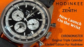 New Launch On the Wrist Zenith Chronomaster Original Triple Calendar Limited Edition For Hodinkee [upl. by Kovacs]