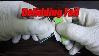 【CPU殻割り失敗】 Pentium G3258 CPU Delidding Fail 【涙目】 [upl. by Garap]