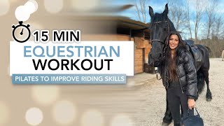 15 MIN EQUESTRIAN WORKOUT 🏇  Pilates To Improve Strength amp Stability For Riding  Eylem Abaci [upl. by Binky]