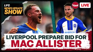 LIVERPOOL ARE PREPARING A FORMAL OFFER FOR ALEXIS MAC ALLISTER  Liverpool News Update [upl. by Aniez]