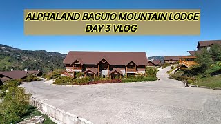 Alphaland Baguio Mountain Lodges  Edgar Abejo Vlog  My Vlog in Day 3 Here [upl. by Neyuh]