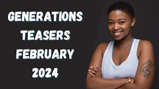 Generations Teasers February 2024 [upl. by Evania]