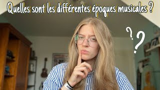 LES DIFFERENTES EPOQUES MUSICALES ♫ [upl. by Tevis]