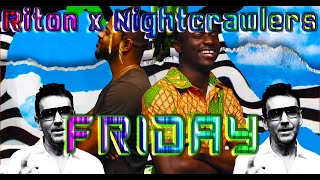 Riton x Nightcrawlers  Friday ft Mufasa amp Hypeman Dopamine Re edit [upl. by Zalea]