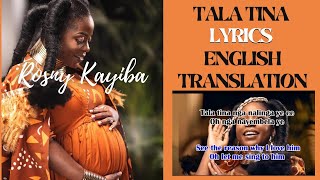 Rosny Kayiba  Tala Tina English Translation Lyrics [upl. by Ahsiryt476]