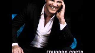 Eduardo Costa Fala Nova musica [upl. by Terrell]