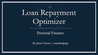 Loan Repayment Optimizer Multiple Loans [upl. by Kcirred]