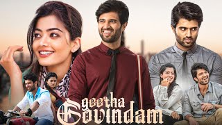 Geetha Govindam 2017 Full Movie In Hindi Dubbed  Rashmika Mandanna  Vijay D  Review amp Facts Hd [upl. by Volding]