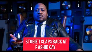 Stogie T Claps Back At Rashid Kay [upl. by Nehgam]