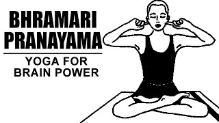 Yoga For Brain Power  Bhramari Pranayama [upl. by Llennehc]