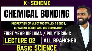 CHEMICAL BONDINGLECTURE 2PROPERTIES OF ELECTROCOVALENT amp COVALENT BOND amp ITS FORMATIONPRADEEP SIR [upl. by Notirb]