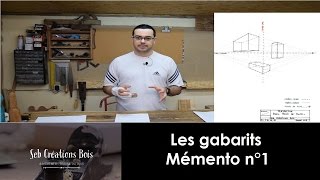 LES GABARITS  Mémento N°1 [upl. by Temhem]