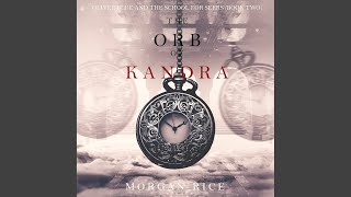 Opening Credits amp Chapter 11  The Orb of Kandra Oliver Blue and the School for Seers—Book Two [upl. by Rramahs]