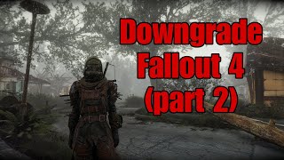 How to downgrade Fallout 4 AGAIN after the 110984 update [upl. by Cerallua720]