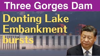 Three Gorges Dam ● China Flood Now ● Lake Embankment bursts ● Jul 7 2024 China Latest information [upl. by Ehtnax993]