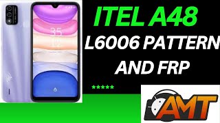 Itel A48 L6006 Pattern And Frp AMT Tool [upl. by Robbi]