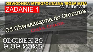 Obwodnica Metropolitalna Trójmiasta ZADANIE 1 odc30 cała trasa [upl. by Arit313]