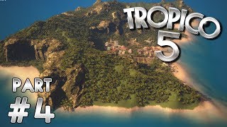 Brutal Dictator Tropico 5 Gameplay  Part 4 [upl. by Sterne]