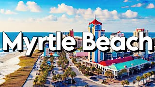 Myrtle Beach South Carolina Complete Travel Guide [upl. by Anaerb]