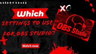 Which settings to use for OBS Studio [upl. by Rothmuller214]