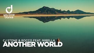 CJ Stone amp Rocco feat Mirella – Another World [upl. by Christina]