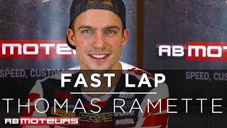 FAST LAP interview avec Thomas Ramette  AB Moteurs [upl. by Lala826]