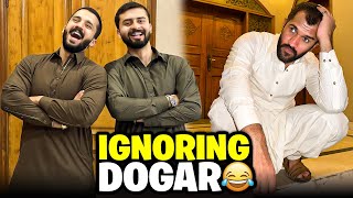 ignoring Dogar whole Day😱Bichara rony lag gya😁 [upl. by Suivatnom]