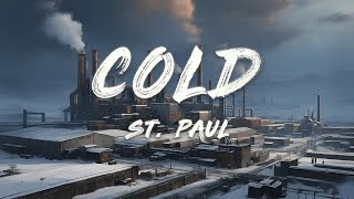 St Paul  Colder Belters Only Remix Lyrics [upl. by Sharman371]