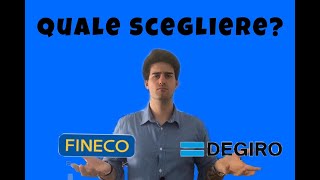 Fineco o Degiro Tutorial e confronto [upl. by Kinzer]