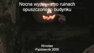 Nocna wyprawa po ruinach opuszczonego budynku we Wrocławiu [upl. by Martie]