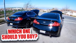 SHOULD YOU BUY A INFINITI G37 OR G35 [upl. by Petunia]